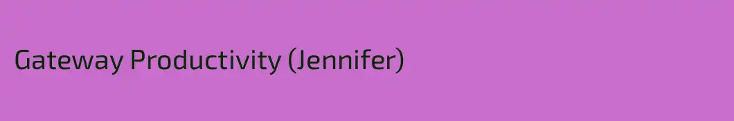 Gateway Productivity (Jennifer)